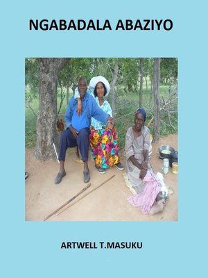cover image of Ngabadala Abaziyo(Elders know)
